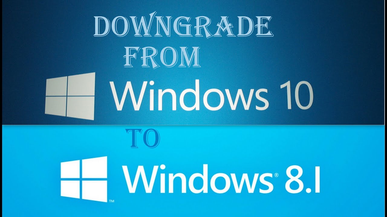 how to downgrade from windows 10 pro to windows 8.1 home