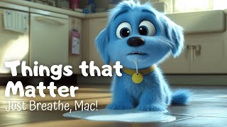 🌟🐶 Calm Emotions with Mac: Just Breathe | Gentle Bedtime Story for Kids 🌙💤 Wealth