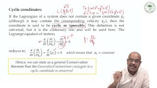 Lecture 28 - Conjugate Momenta, Cyclic Coordinates, and Conservation Laws in Lagrangian Formalism