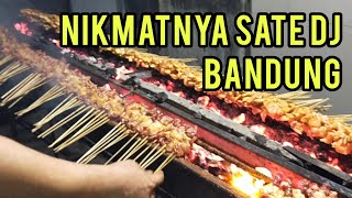 Nikmatnya Sate DJ Bandung
