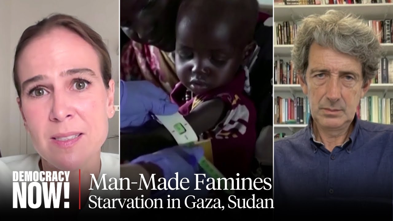 Experts Warn About Weaponized Starvation in Gaza & Sudan