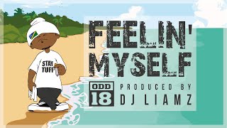 ODD18   Feelin Myself Prod Dj Liamz