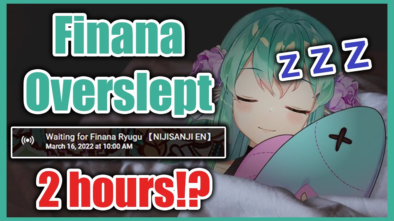 Finana overslept and was 2 hours late to the big collab【NIJISANJI EN】
