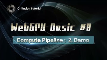 Learn WebGPU #9.2 Compute Pipeline