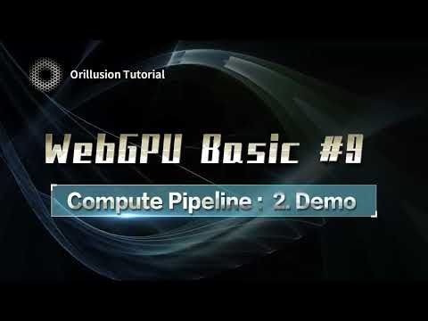 Learn WebGPU #9.2 Compute Pipeline