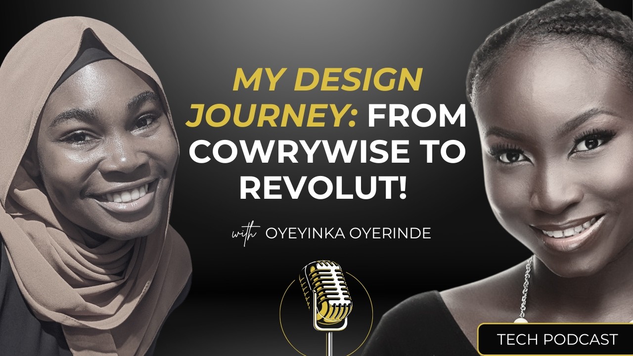 Oye Talks Becoming a Product Designer And Landing Her Dream Role at Revolut | Ep. 14