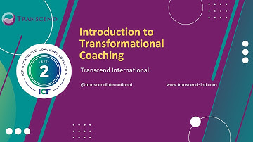 Introduction to Transformational Coaching
