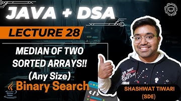 L -28 Median of two Sorted Arrays | Leetcode | Java plus DSA Placement | FAANG