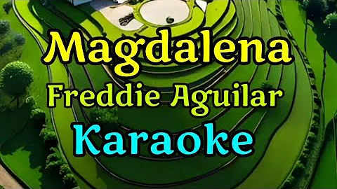 MAGDALENA /Karaoke/ Freddie Aguilar @unlidemo1441