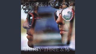 Video thumbnail of "George Harrison - Learning How To Love You (Remastered 2004)"