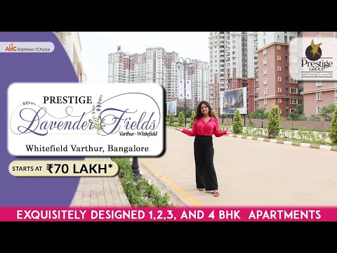 Prestige Lavender Fields, Whitefield Varthur | 1,2,3,4BHK Apartments |Flats in Bangalore