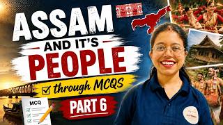Assam and it's people - 6 | through MCQs | for ADRE, TET and other Government exams
