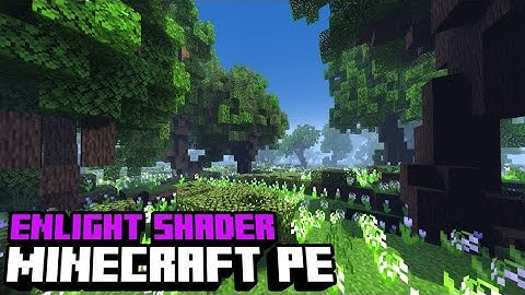 Enlight Shader for MCPE by BlueLight Creatives