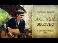 Beloved by adin walls original song outdoor sessions