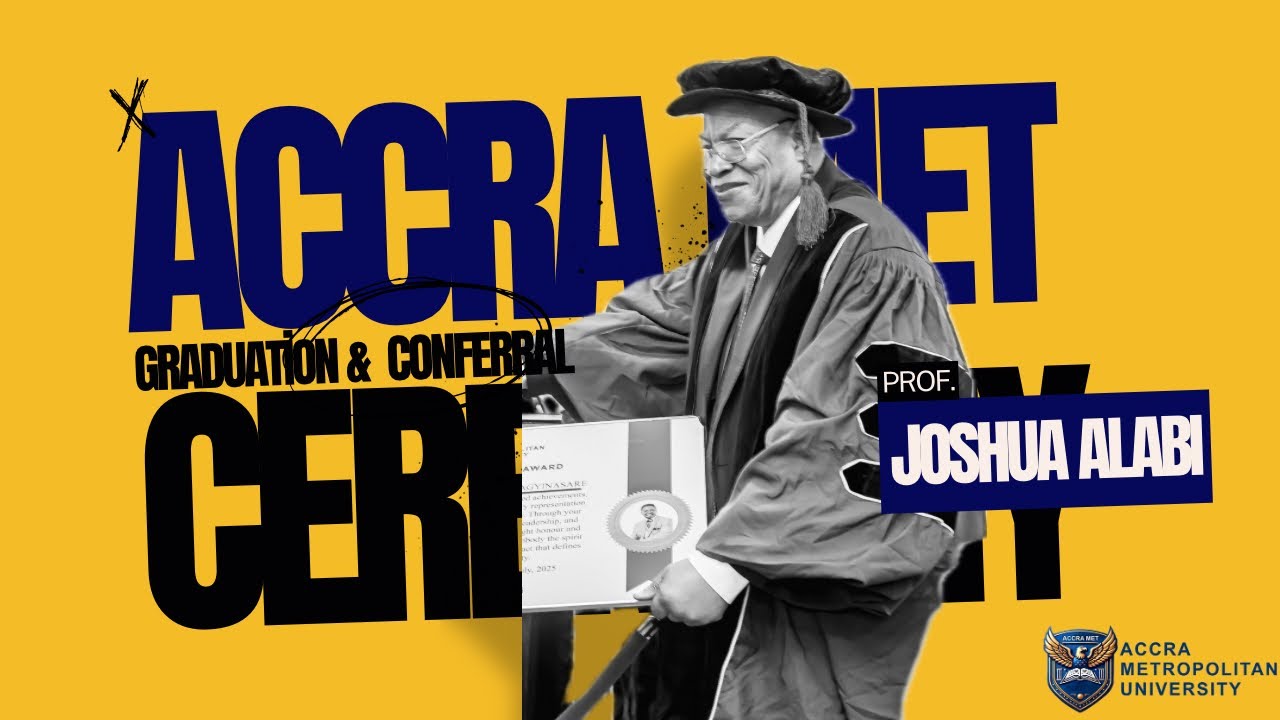 A Vision Fulfilled, A Legacy Sustained | Speech by Prof. Joshua Alabi