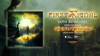 First Signal - Love Runs Free (Official Audio) chords