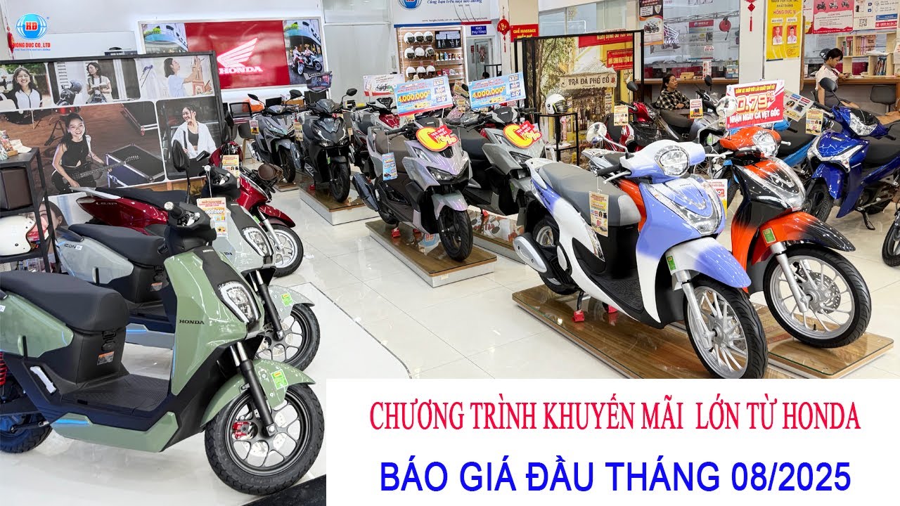 Báo Giá Xe Honda và CT Khuyến Mãi Đầu tháng 08/2025|Tặng điện thoại,Hỗ trợ phí trước bạ |Hồng đức 10