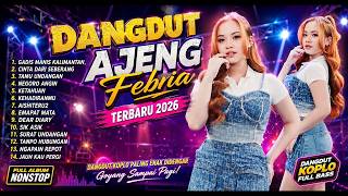 DANGDUT KOPLO ENAK DIBUAT SANTAI  DAN KERJA🎵 AJENG🎵GADIS MANIS KALIMANTAN🎵CINTA DARI SEBERANG🎵TAMU..