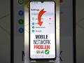 Fix Mobile Network Not Available 📱