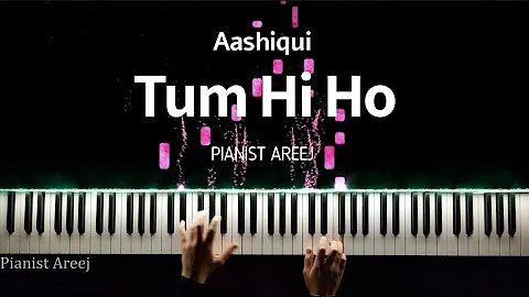 عزف بيانو وتعليم اغنية هندية Tum Hi Ho من فيلم Aashiqui