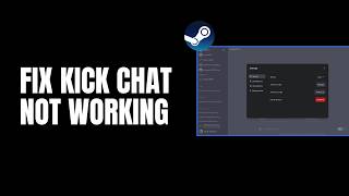 How To Fix Chat Not Working in Kick Streaming (2026) | Kick Chat Not Loading Fix