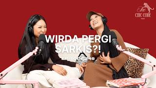 Wirda Pergi Sarkis?!  | Episode 248