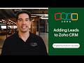 How to Add Leads to Zoho CRM