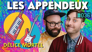 #036 - Délice mortel