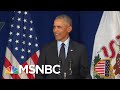 How Long Has Barack Obama Been Waiting To Make That Speech Against Trump? | The Last Word | MSNBC