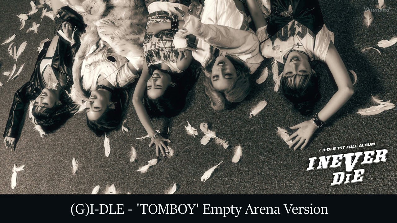 (G)I-DLE - TOMBOY (Empty Arena Ver.) 🎧