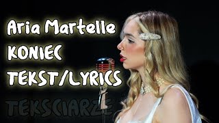 Aria Martelle - Koniec Tekstlyrics