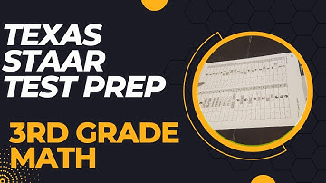 Texas STAAR Test - 3rd Grade Math Prep