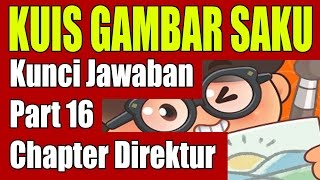 Kuis Gambar Saku | Kunci Jawaban Level Direktur (Part 16) screenshot 5