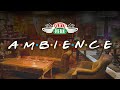 Central perk ambience  friends inspired coffee shop 3d soundscape 1 hour