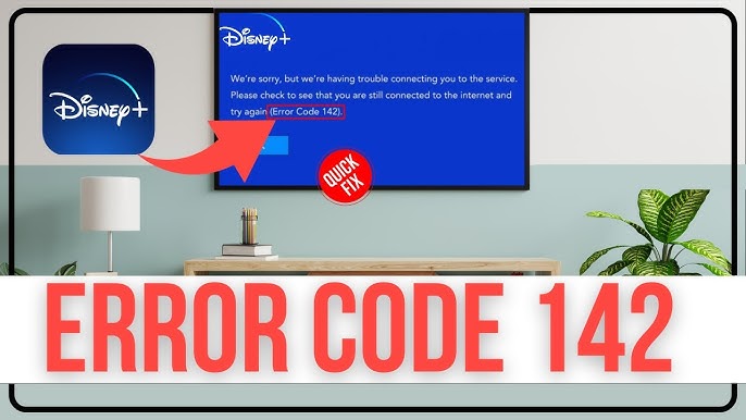 Solving Disney Plus Error Code 142 Quick 2024