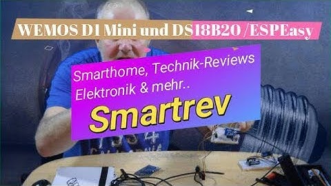 WLAN Temperatur mit D1 Mini (ESP8266) und DS18B20 inkl ESPEasy 1 Wire Sensor