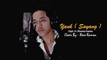 YANK ( SAYANG ) Cipt. H. Rhoma Irama Cover By - REVO RAMON