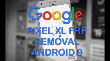 Easy Bypass Google Pixel XL FRP Gmail Account Removal without PC