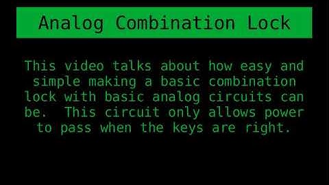How to Build an Analog Electronic Combination Lock