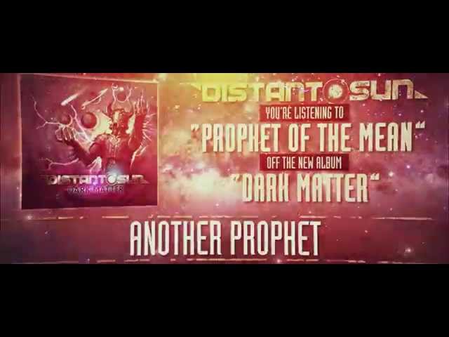 Distant Sun - Prophet Of The Mean