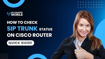 How to Check SIP Trunk Status on Cisco Router | My Country Mobile