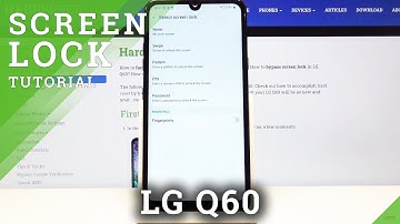 How to Change Lock Method in LG Q60 - Set Up Lock Screen