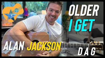 The Older I Get | Alan Jackson | Beginner Guitar Lesson
