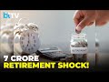 Retire At 60 With ₹7 Crore? Hard Facts About Inflation & Expenses