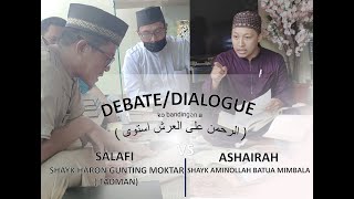 Debate 2021 -KIYAPAKADAAG O TINDEG O SALAF ( ko bandingan  a (الرحمن على العرش استوى)