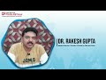 General information about piles  dr rakesh gupta  director  founder  centre for piles  fistula