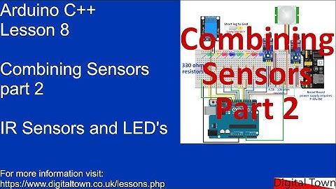 #97 Arduino C++ - Lesson 8 Combining sensors and outputs part2