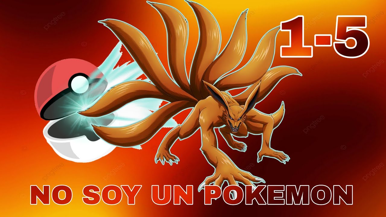 no soy un pokemon capitulo 1 al 5