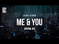Central Cee - Me & You | Lyric Video