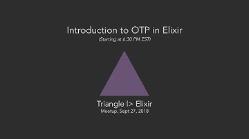 Introduction to OTP in Elixir